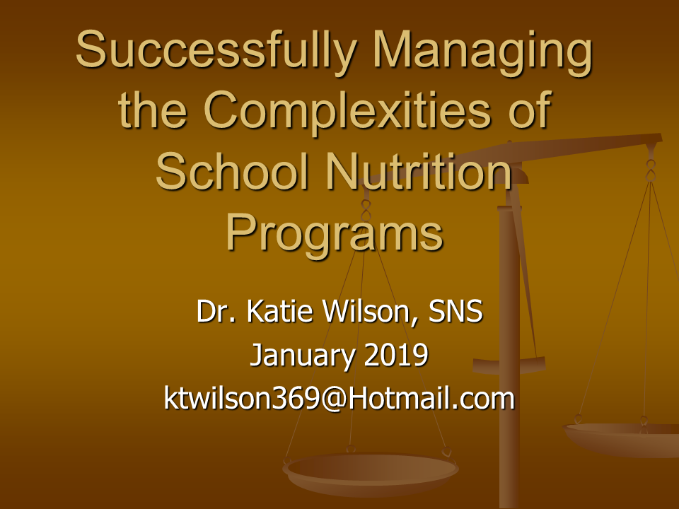 Successfully Managing the Complexities of School Nutrition Programs