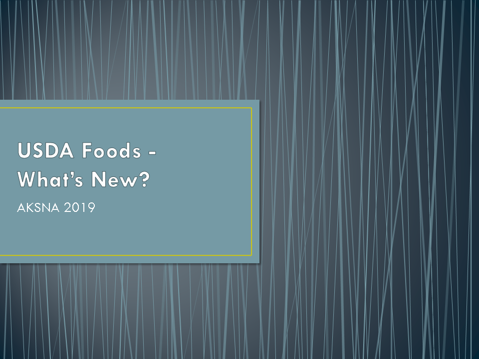 USDA Foods - What's New?